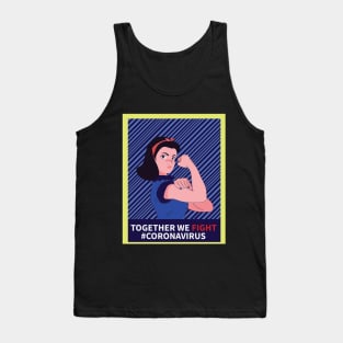 Together we fight coronavirus Tank Top